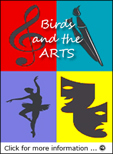 Click for the Birds and the Arts page